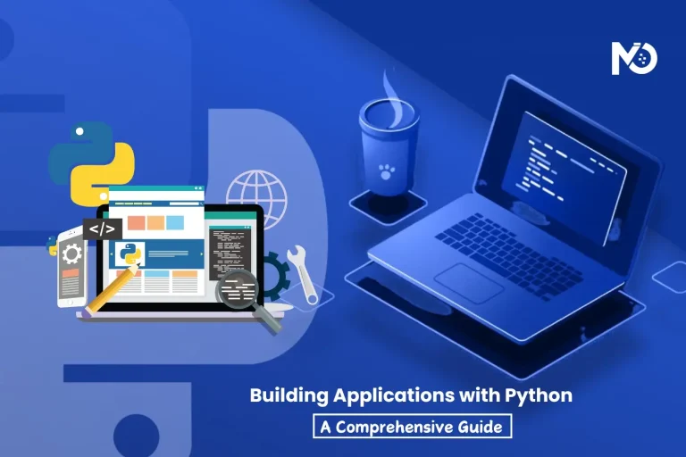 Building Applications with Python: A Comprehensive Guide